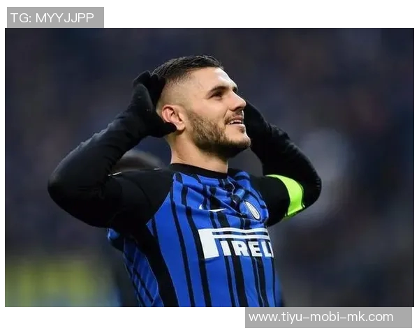 伊卡尔迪回应土媒传闻称未来会让你们怀念我